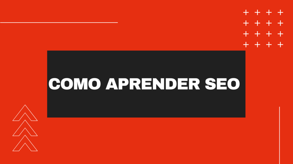 Como eu faço para aprender SEO